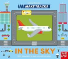 Make Tracks: In the Sky | 9781805130574 | Atherton, Kristin | Librería Sendak