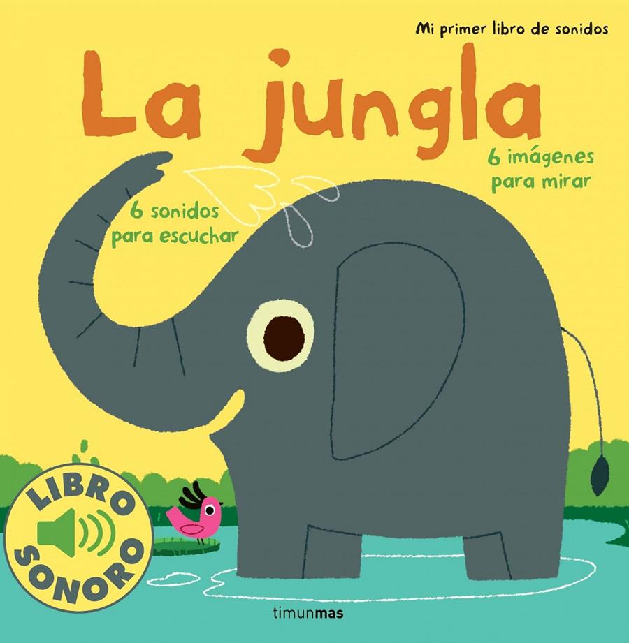 La jungla. Mi primer libro de sonidos | 9788408114802 | Billet, Marion | Librería Sendak