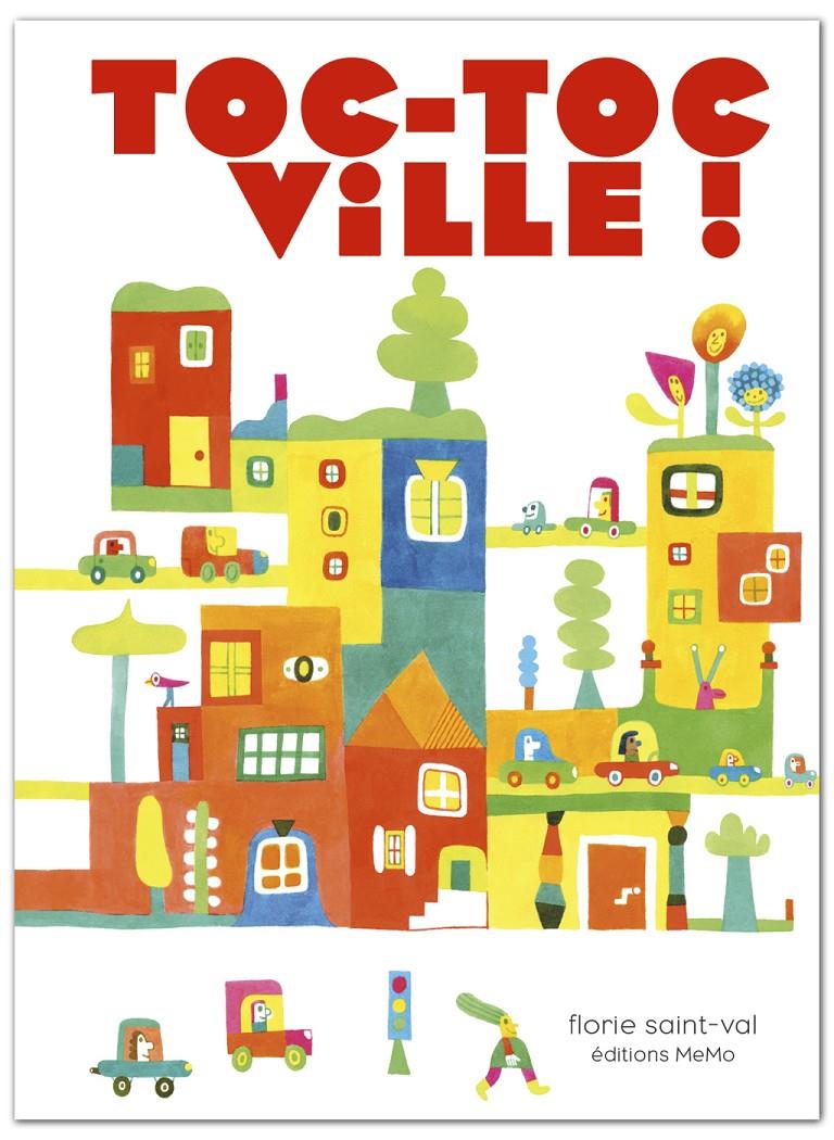 Tot-Toc Ville! | 9782352892564 | Saint-Val, Florie | Llibreria Sendak