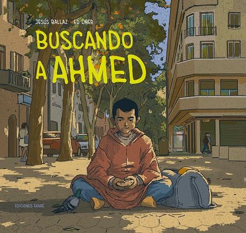 Buscando a Ahmed | 9788412895001 | Jesús Ballaz | Llibreria Sendak