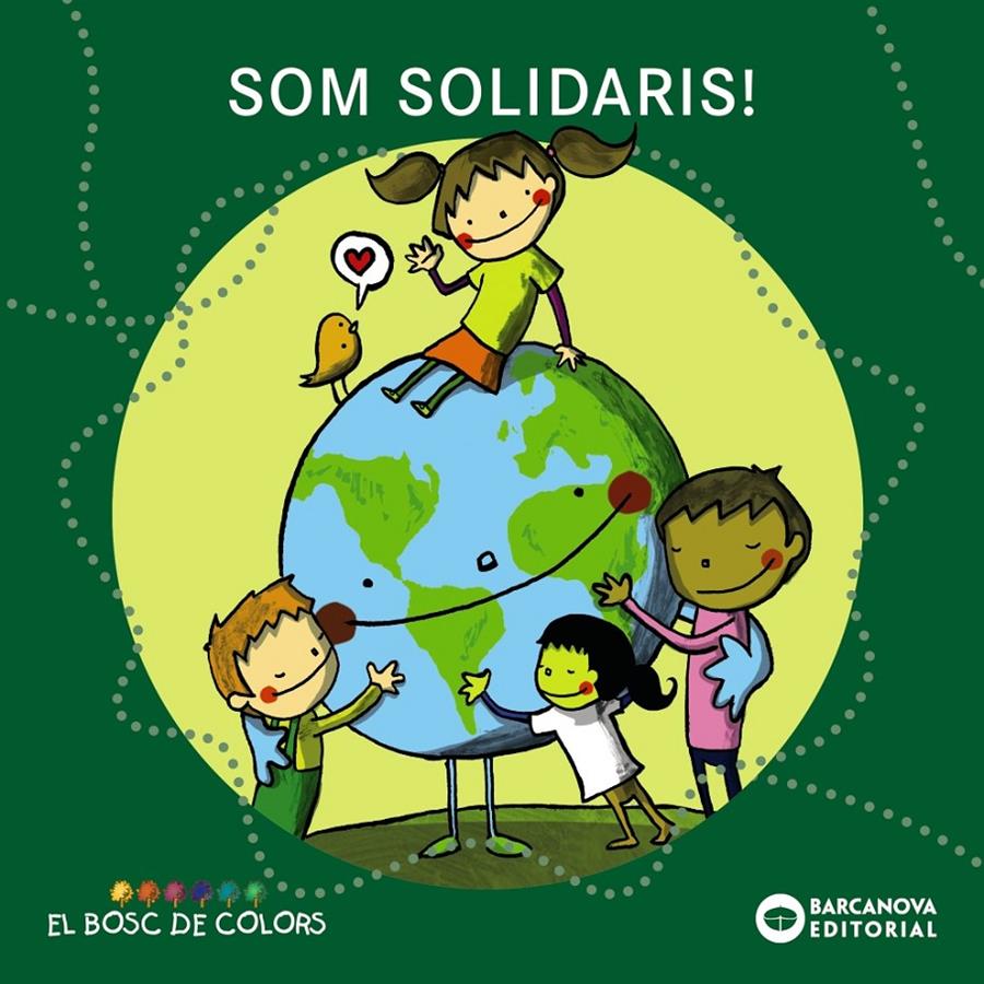 Som solidaris! | 9788448932749 | Baldó, Estel/Gil, Rosa/Soliva, Maria | Llibreria Sendak