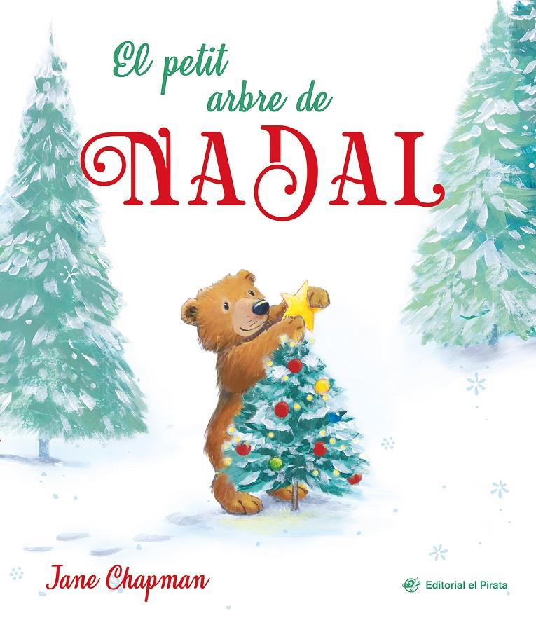 El petit arbre de Nadal | 9788419912404 | Chapman, Jane | Librería Sendak