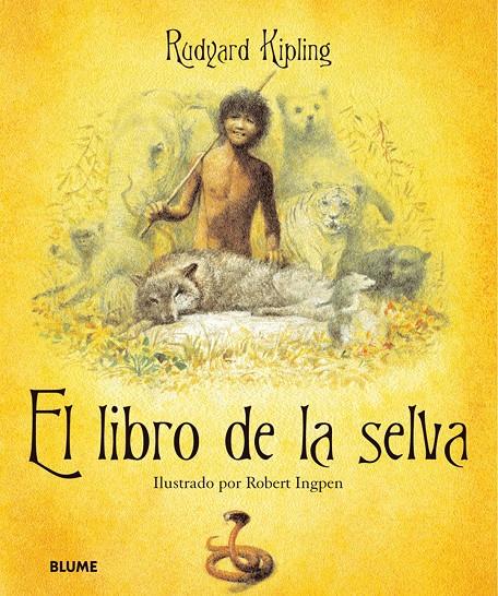 El libro de la selva | 9788498011883 | Kipling, Rudyard/Ingpen, Robert | Llibreria Sendak