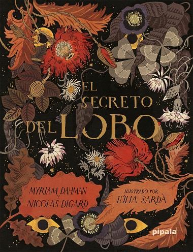 El secreto del lobo | 9788419208446 | Dahman, Myriam/Digard, Nicolas | Llibreria Sendak