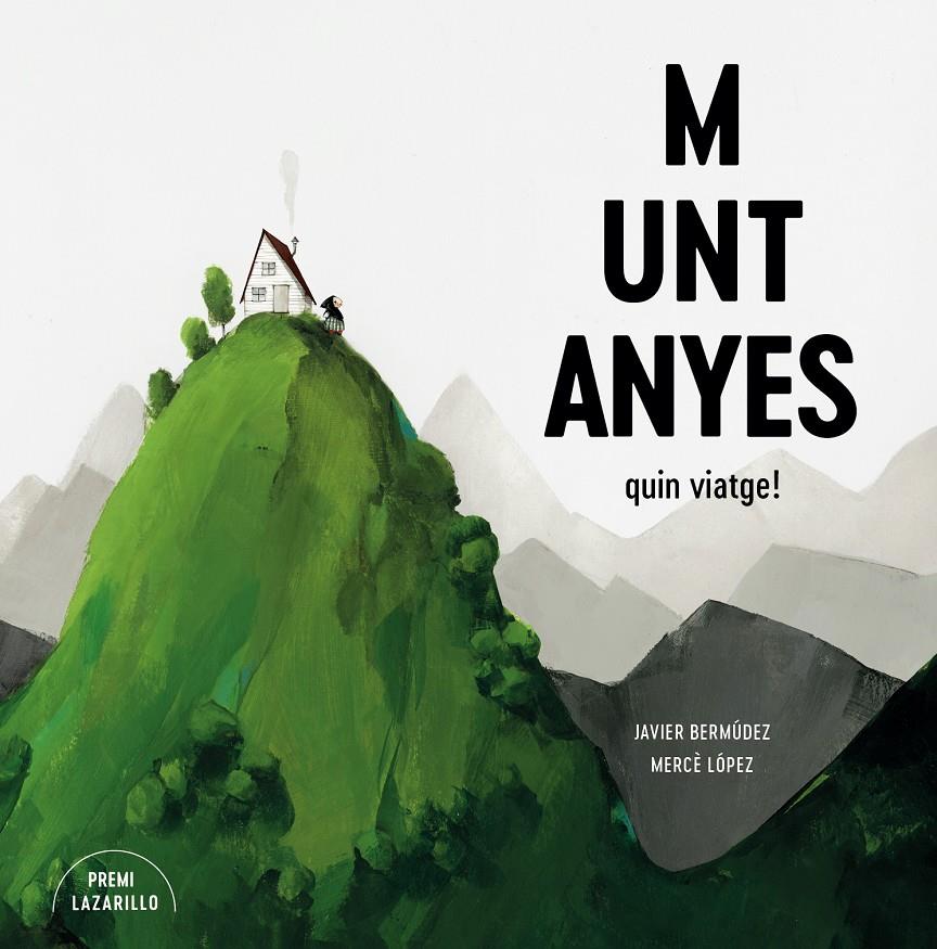 Muntanyes | 9788416427918 | Bermúdez, Javier/López, Mercè | Llibreria Sendak