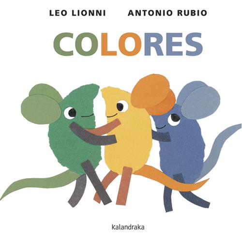 Colores | 9788492608799 | Rubio, Antonio | Librería Sendak