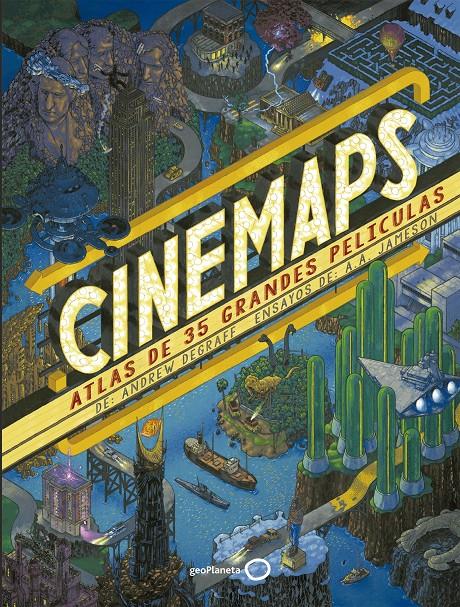 Cinemaps | 9788408193074 | Jameson, A. D./DeGraf, Andrew | Librería Sendak