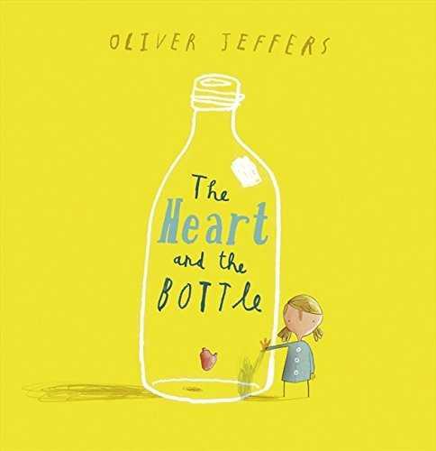 The Heart and the Bottle | 9780007182343 | Jeffers Oliver | Librería Sendak