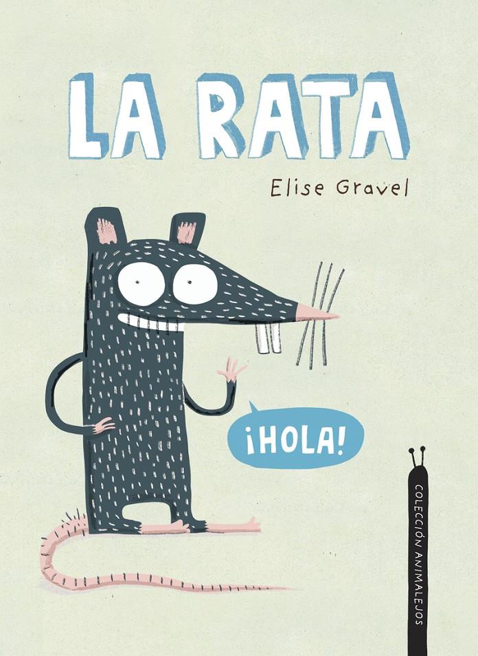 La rata | 9788418599637 | Gravel, Elise | Llibreria Sendak