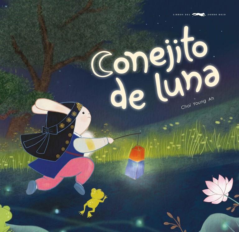 Conejito de luna | 9788412804195 | Young Ah, Choi | Llibreria Sendak