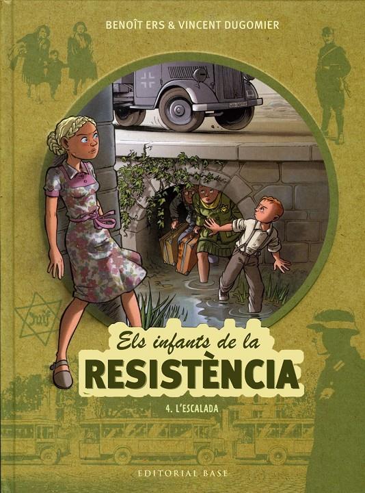 Els infants de la resistència 4. L'escalada | 9788417759070 | Ers, Benoît/Dugomier, Vincent | Librería Sendak