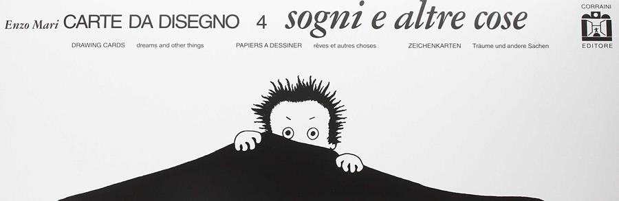 Carte da disegno 4: Sogni e altre cose | 9788886250696 | Mari, Enzo | Librería Sendak