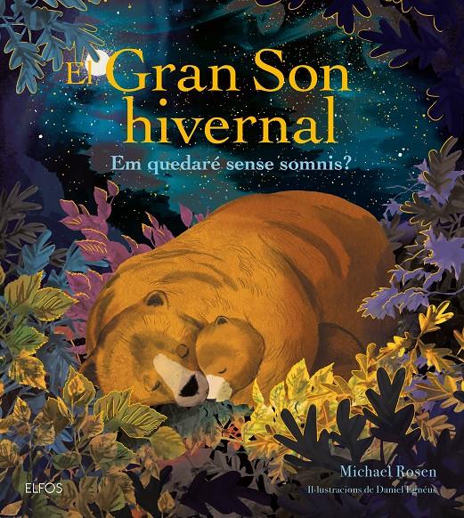 El gran son hivernal | 9788419785848 | Rosen, Michael/Egnéus, Daniel | Llibreria Sendak