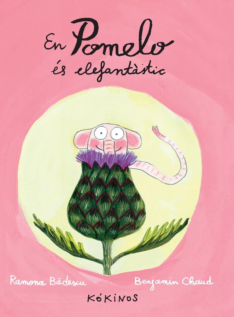 En Pomelo és elefantàstic | 9788492750290 | Bâdescu, Ramona | Llibreria Sendak