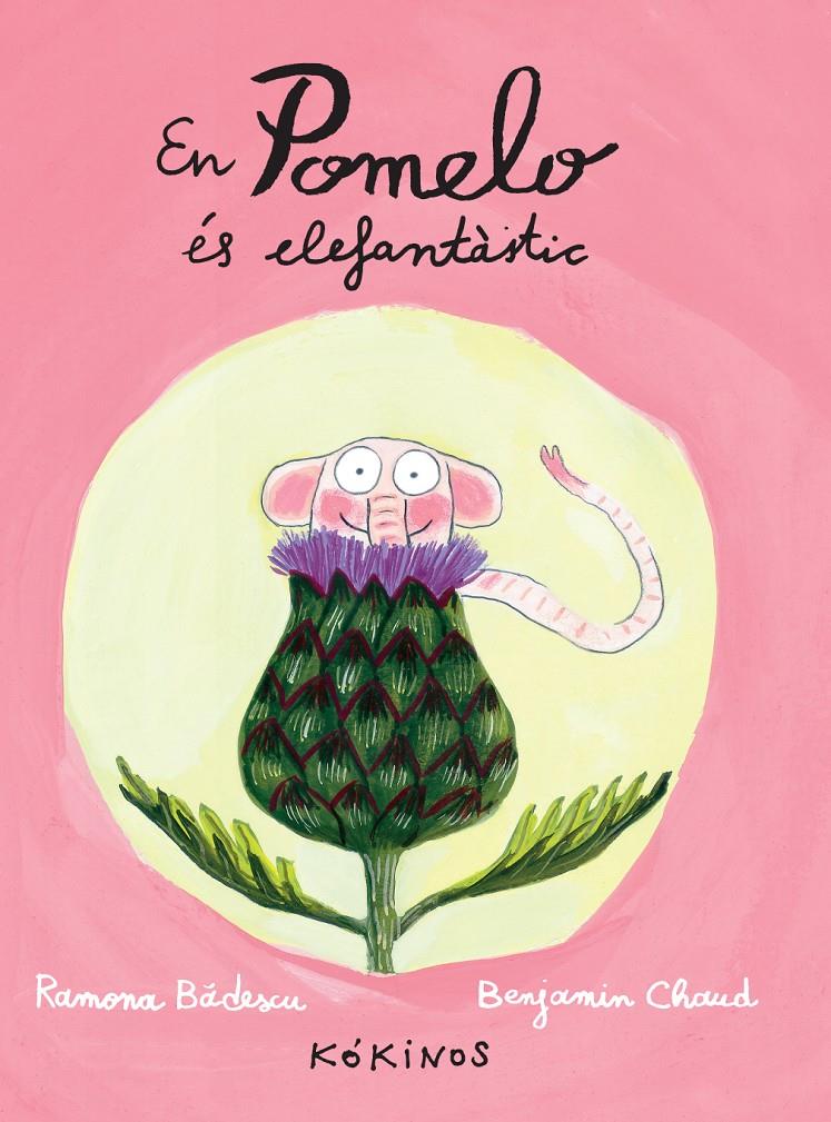 En Pomelo és elefantàstic | 9788492750290 | Bâdescu, Ramona | Librería Sendak