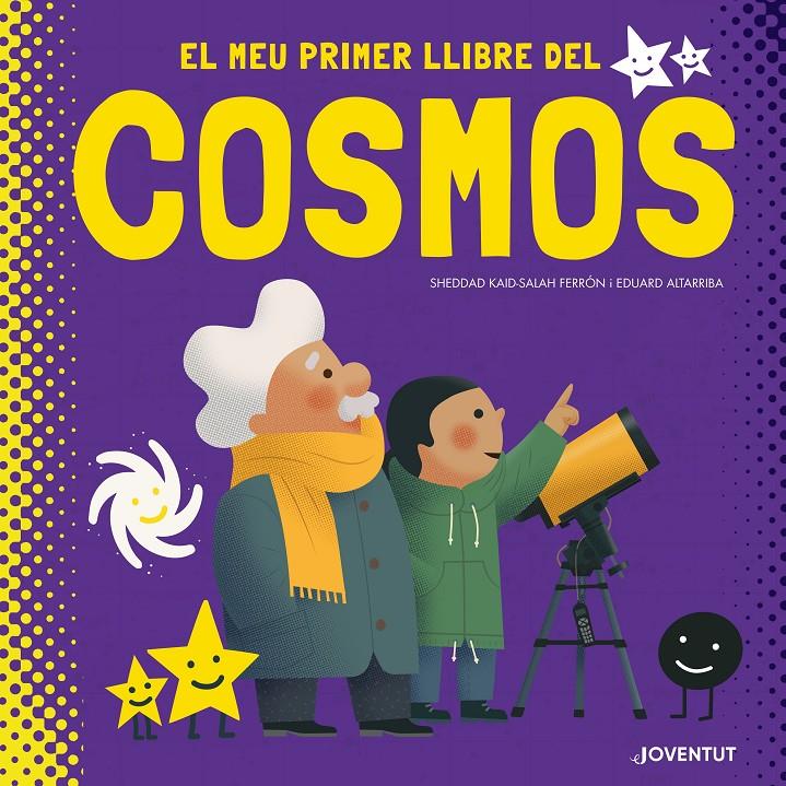 El meu primer llibre del cosmos | 9788426146625 | Kaid-Salah Ferrón, Sheddad | Llibreria Sendak