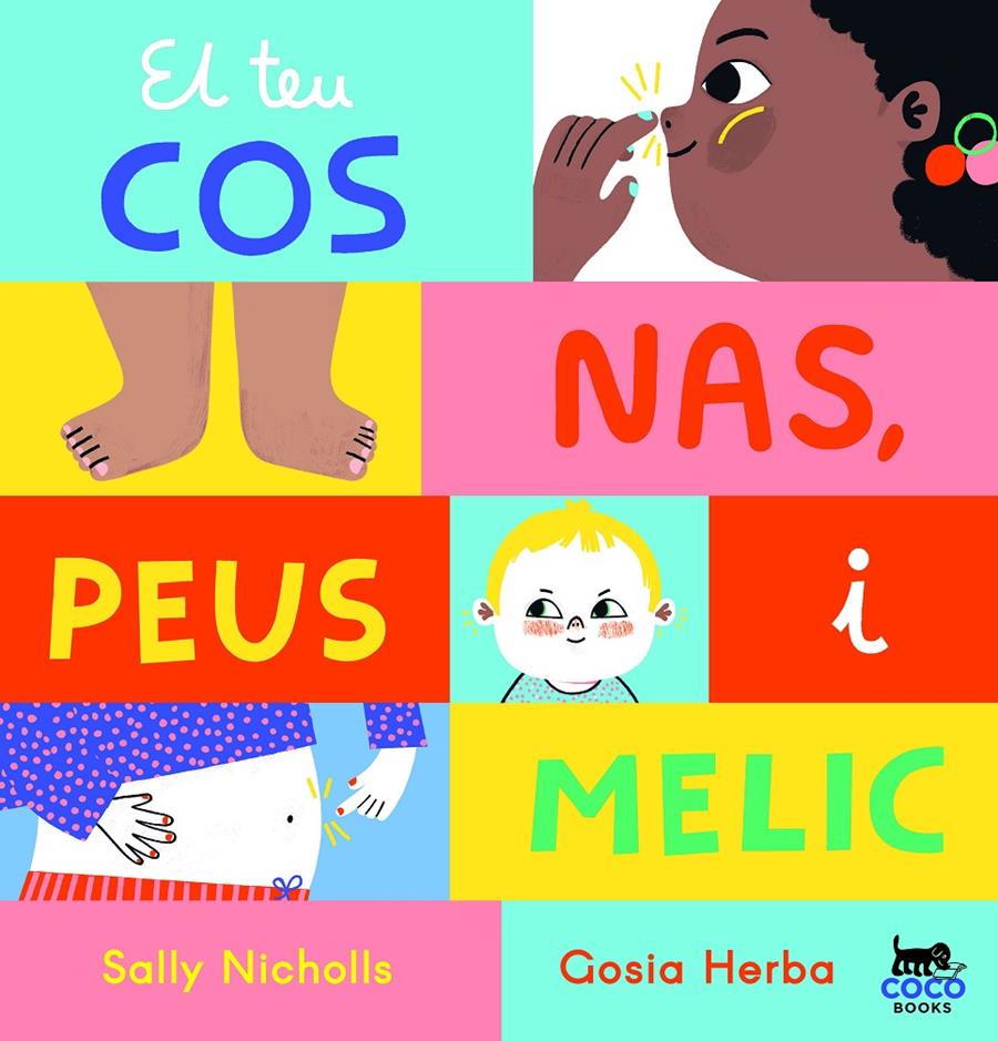El teu cos: Nas, peus i melic | 9788412557060 | Nicholls, Sally | Llibreria Sendak