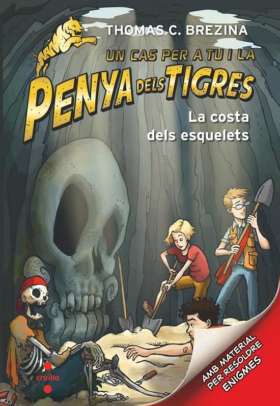 La penya dels tigres 9 - La costa dels esquelets  | 9788466146661 | Brezina, Thomas | Llibreria Sendak