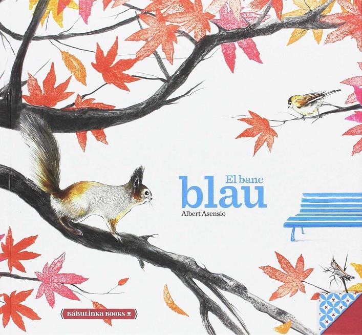 El banc blau | 9788494584305 | Asensio Navarro, Abert | Librería Sendak