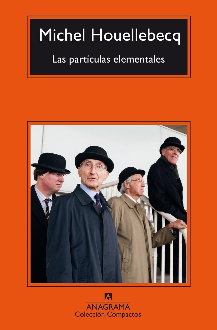 Las partículas elementales | 9788433967305 | Houellebecq, Michel | Llibreria Sendak