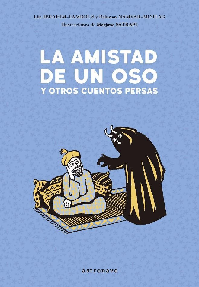 La amistad de un oso y otros cuentos persas | 9788467933406 | SATRAPI,MARJANE | Llibreria Sendak