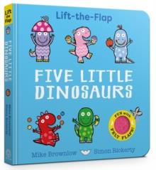 Five Little Dinosaurs : Lift-the-Flap | 9781408370704 | Mike Brownlow | Librería Sendak