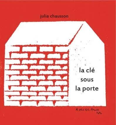 La clé sous la porte | 9782930787381 | Chausson, Julia | Librería Sendak