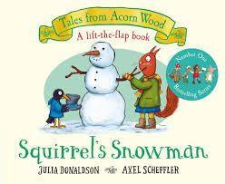Squirrel's Snowman | 9781529034370 | Donaldson, Julia | Librería Sendak