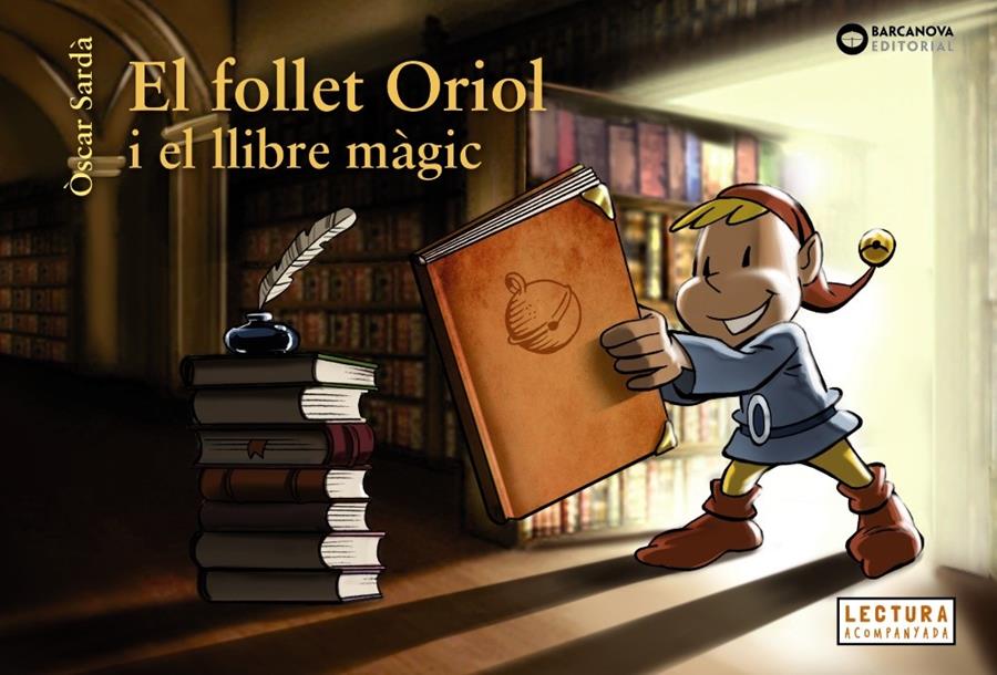 El follet Oriol i el llibre màgic | 9788448947576 | Sardà, Òscar | Librería Sendak