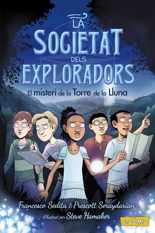 El misteri de la Torre de la Lluna | 9788448953874 | Sedita, Francesco/Seraydarian, Prescott | Llibreria Sendak