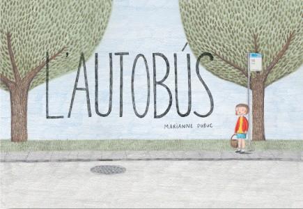 L'autobús | 9788494182594 | Dubuc, Marianne | Llibreria Sendak