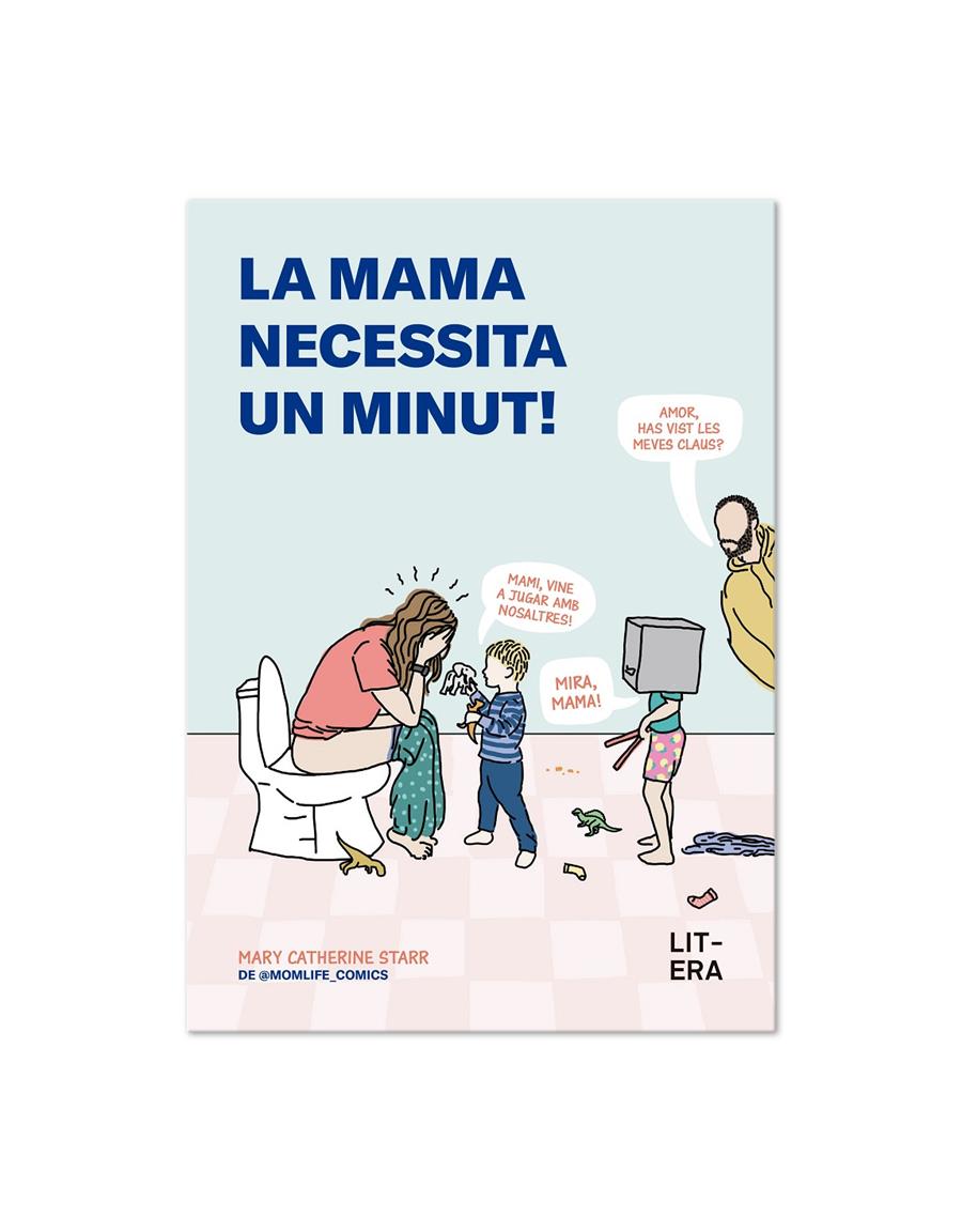 La mama necessita un minut! | 9791387849085 | Starr, Mary Catherine | Llibreria Sendak