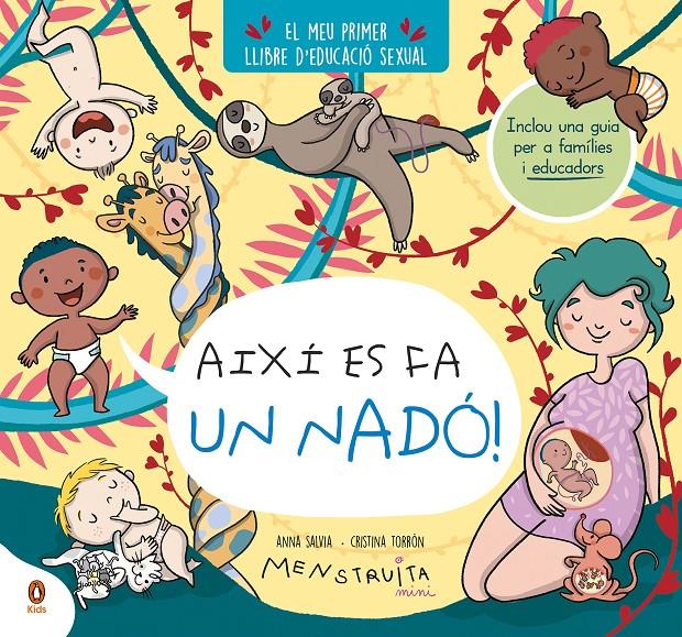 Així es fa un nadó! | 9788419511645 | Torrón (Menstruita), Cristina/Salvia, Anna | Llibreria Sendak