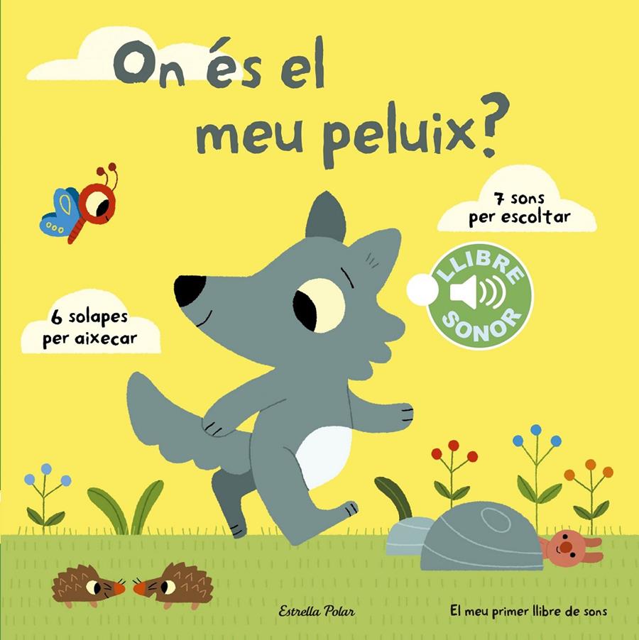 On és el meu peluix?  El meu primer llibre de sons | 9788490578698 | Billet, Marion | Llibreria Sendak