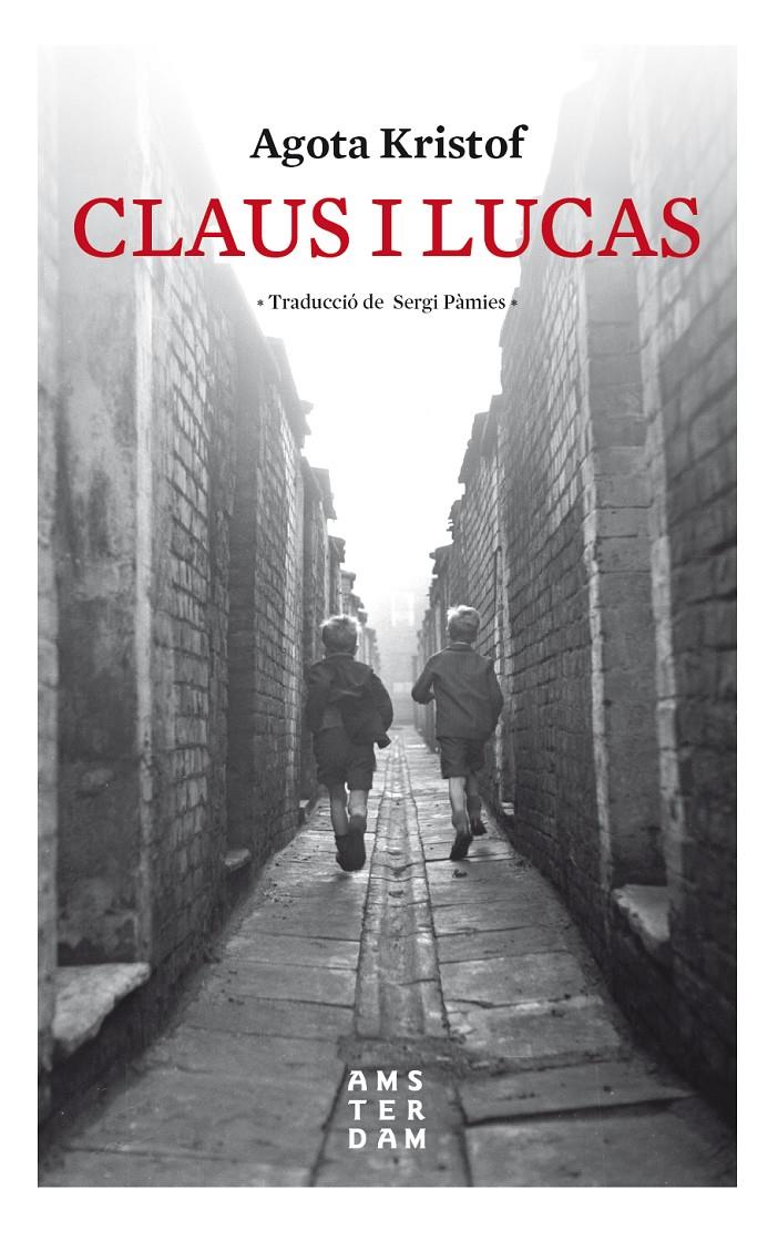 Claus i Lucas | 9788416743841 | Kristof, Agota | Librería Sendak