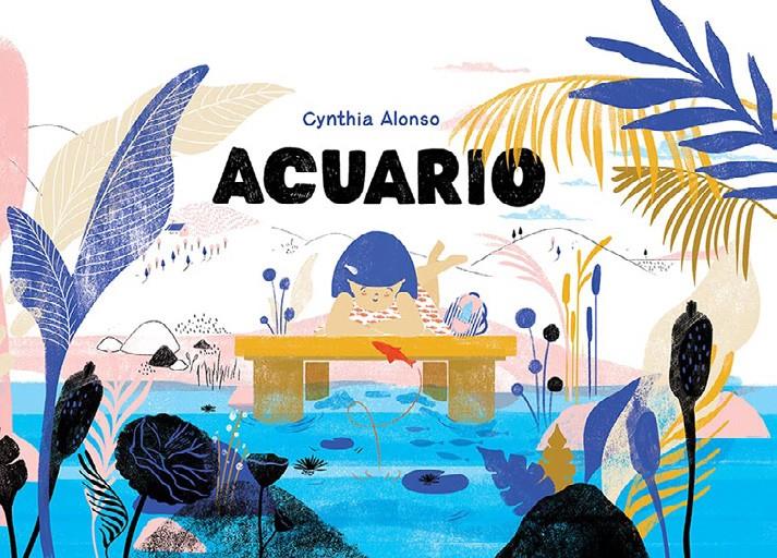 Acuario | 9788417074456 | Alonso, Cynthia | Llibreria Sendak