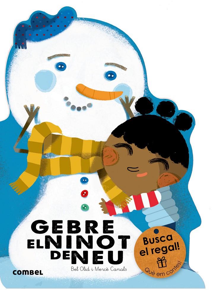 Gebre, el ninot de neu | 9788491010777 | Olid Baez, Bel | Llibreria Sendak