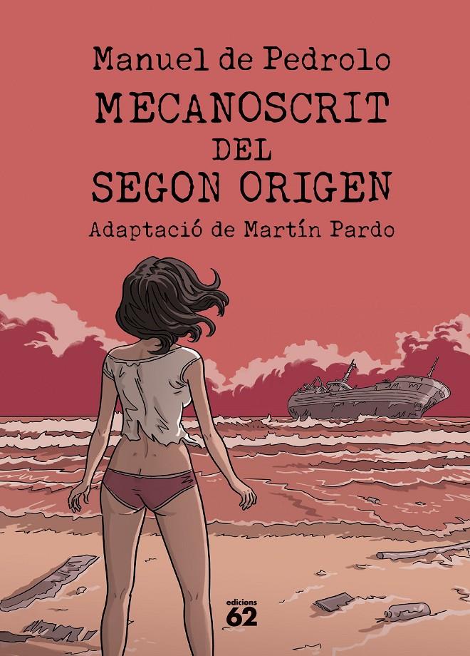 Mecanoscrit del segon origen (còmic) | 9788429782042 | Pedrolo, Manuel de/Pardo, Martín | Llibreria Sendak