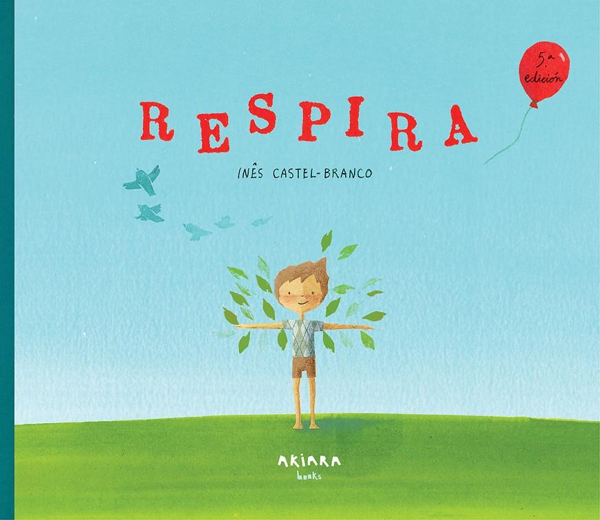 Respira | 9788417440138 | Castel-Branco, Inês | Librería Sendak