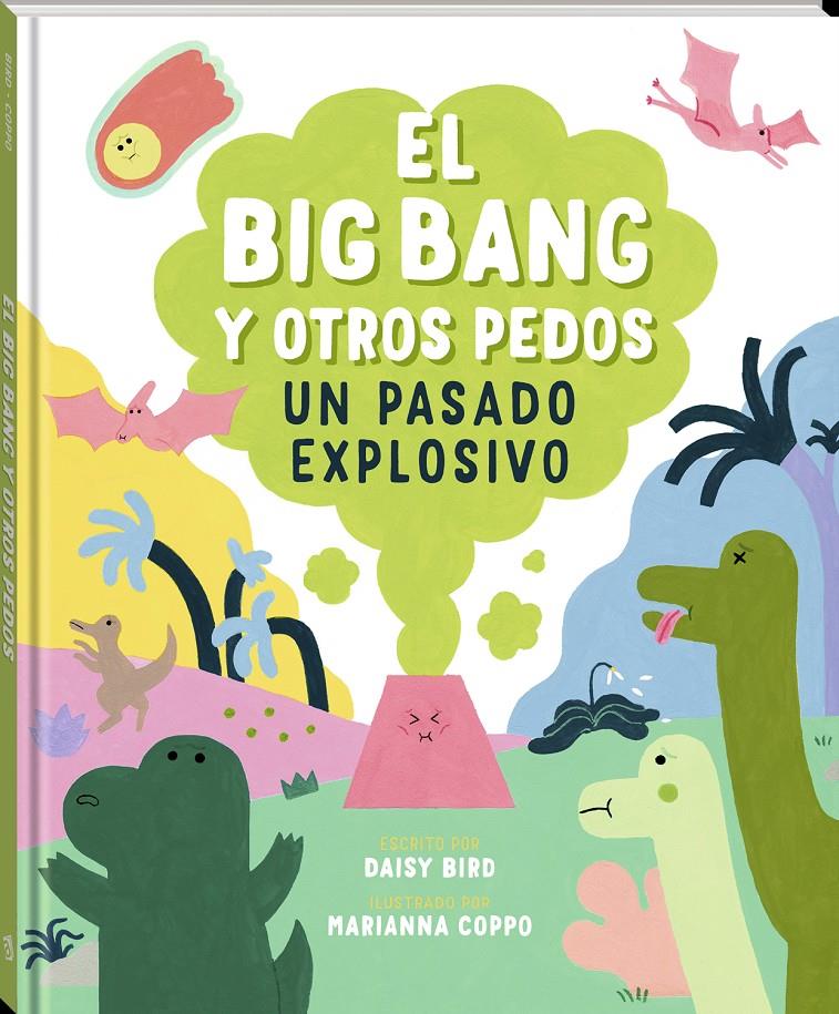 El Big Bang y otros pedos | 9788419913289 | Bird, Daisy | Llibreria Sendak