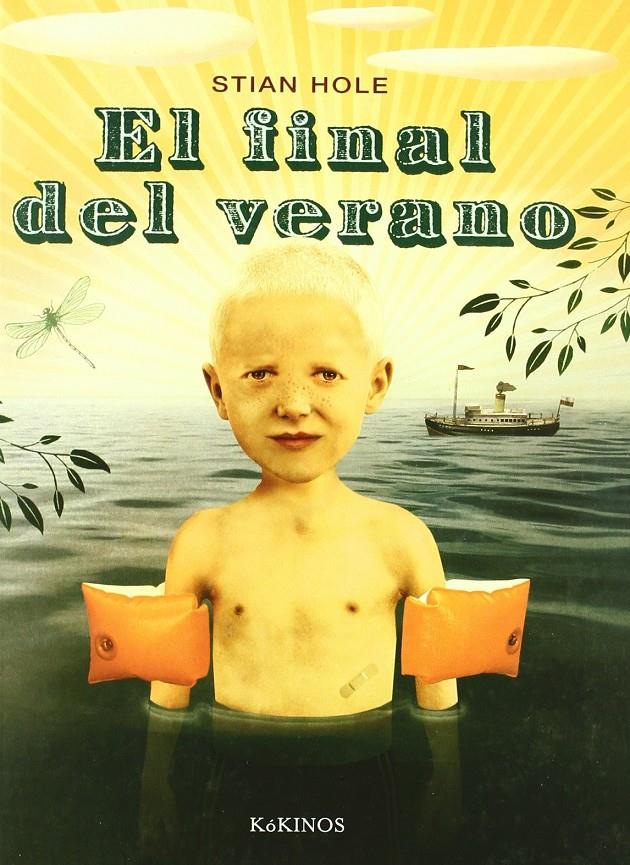 El final del verano | 9788496629615 | Hole, Stian | Llibreria Sendak