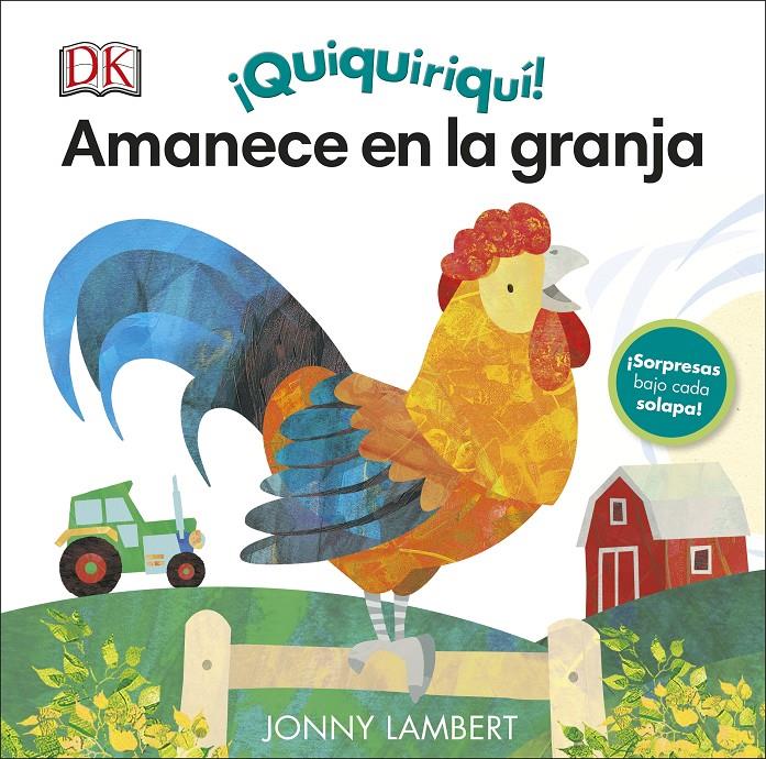 ¡Quiquiriquí! Amanece en la granja | 9780241433409 | Lambert, Jonny | Llibreria Sendak