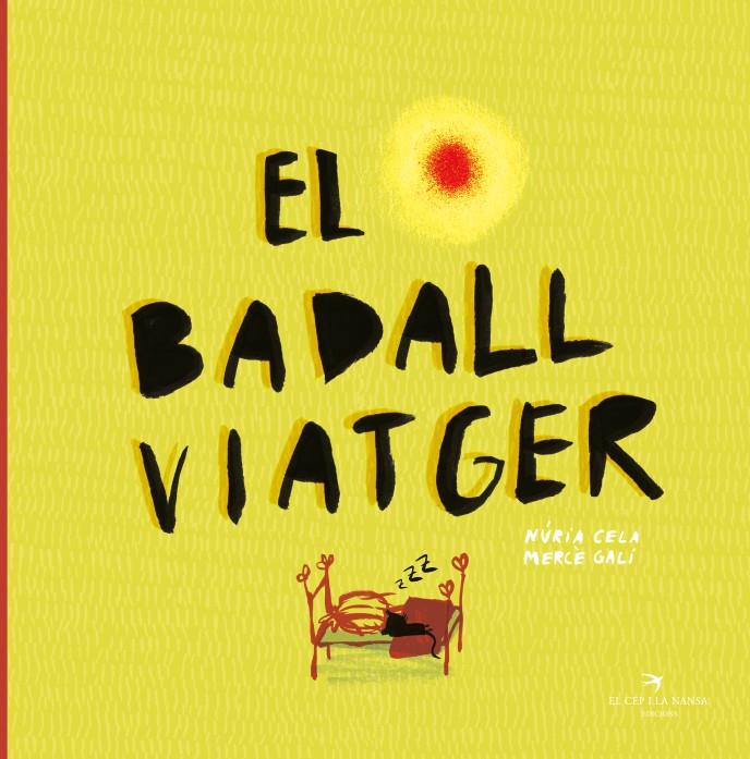 El badall viatger | 9788417756109 | Cela Hortal, Núria | Librería Sendak