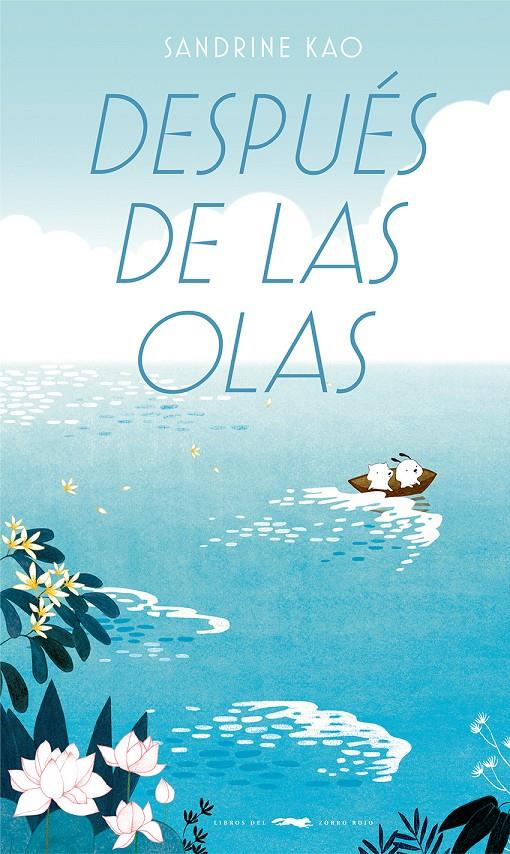 Después de las olas | 9788412782066 | Kao, Sandrine | Llibreria Sendak