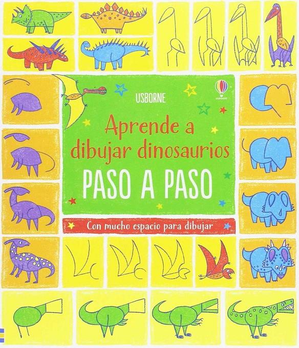 Aprende a dibujar dinosaurios paso a paso | 9781474931175 | Watt Fiona | Librería Sendak