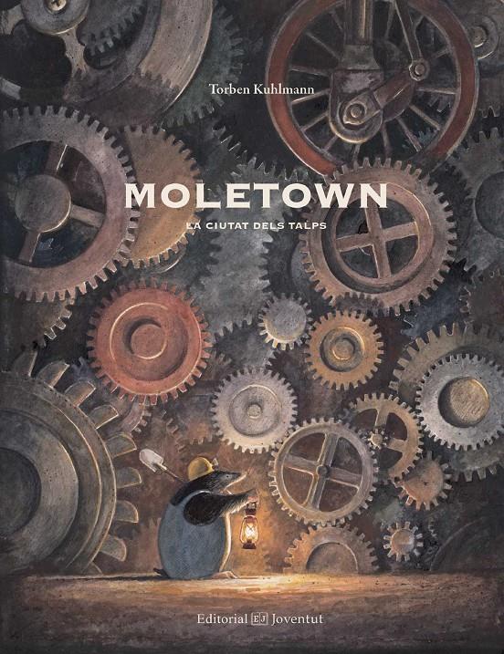 Moletown. La ciutat dels talps | 9788426142528 | Kulhmann, Torben | Llibreria Sendak