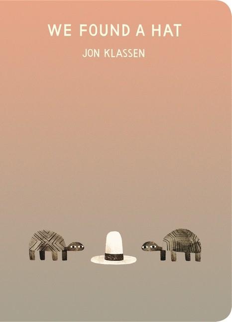 We found a hat (board book) | 9781406397116 | Klassen, Jon | Llibreria Sendak