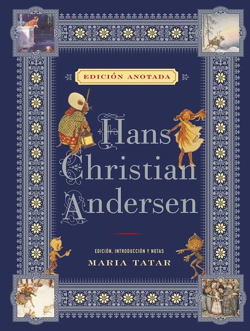 Hans Christian Andersen. Edición anotada | 9788446048947 | Andersen, Hans Christian | Librería Sendak