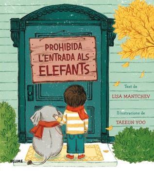 Prohibida l'entrada als elefants | 9788419094711 | Mantchev, Lisa/Yoo, Taeeun | Llibreria Sendak