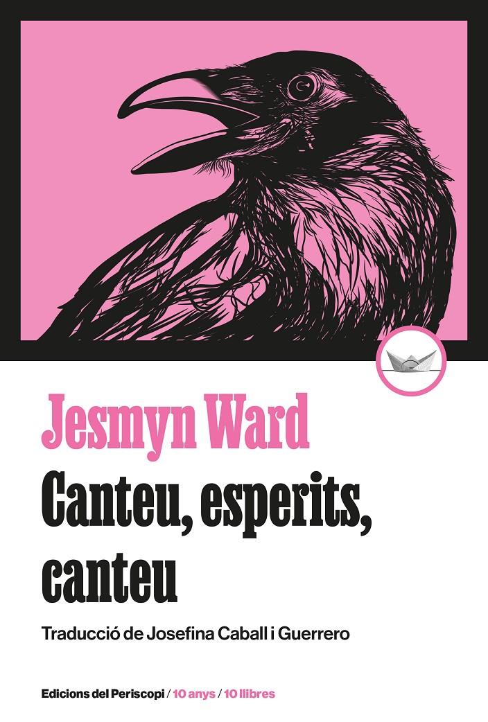 Canteu, esperits, canteu (10è aniversari) | 9788419332295 | Ward, Jesmyn | Llibreria Sendak